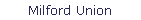 Milford Union